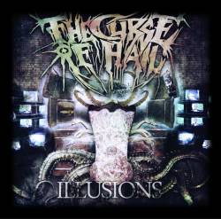 The Curse Of Hail : Illusions